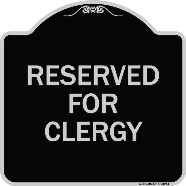 Signmission Reserved for Clergy Heavy-Gauge Aluminum Architectural Sign, 18" x 18", BS-1818-23214 A-DES-BS-1818-23214 - main